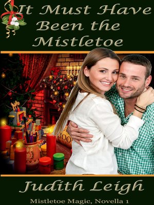 cover image of It Must Have Been the Mistletoe